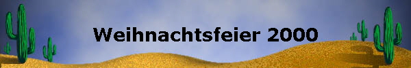 Weihnachtsfeier 2000